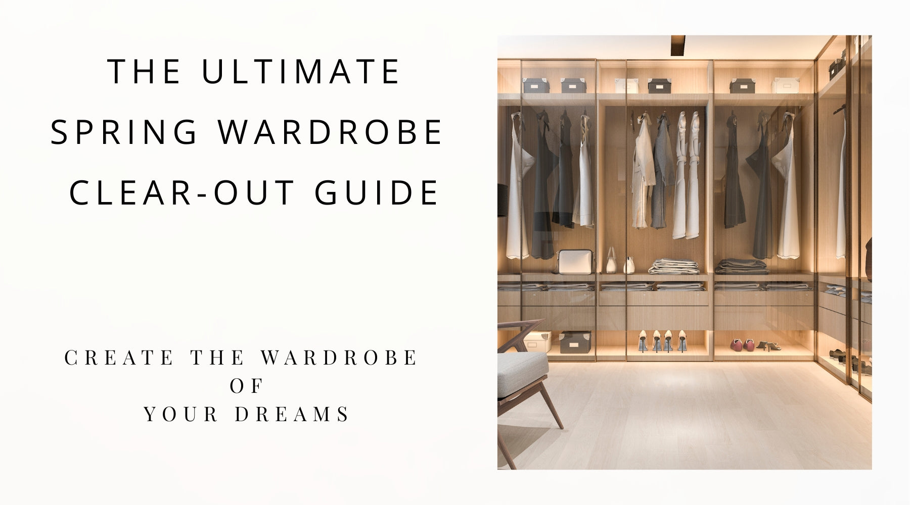 The Ultimate Spring Wardrobe Clear-Out Guide