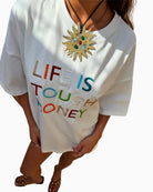 Never Fully Dressed Life Is Tough Embroidered T-Shirt detail embroidery